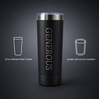 Generous 22 oz. Stainless Steel Tumbler