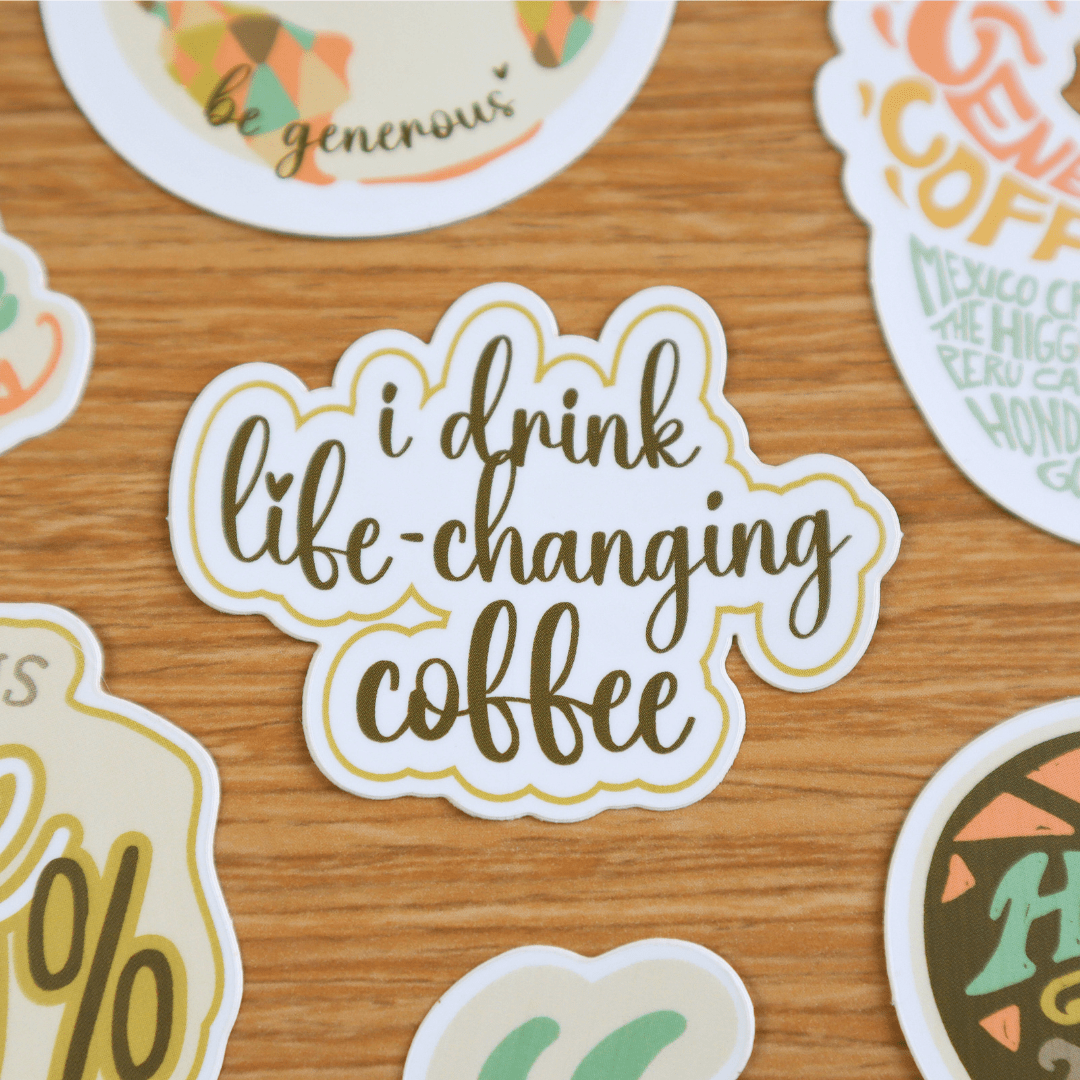 Drink Life-Changing Coffee Sticker